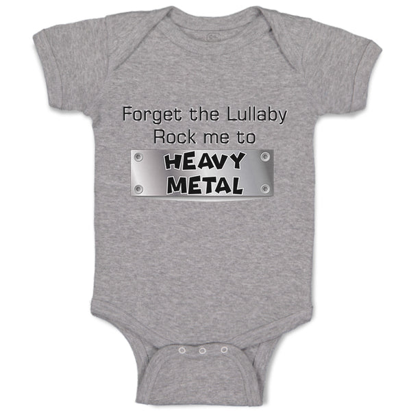 Baby Clothes Forget The Lullaby Rock Me to Heavy Metal B Funny Baby Bodysuits