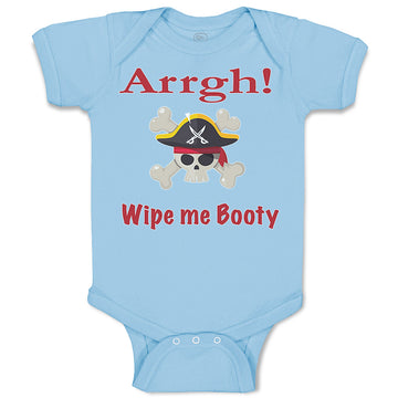 Baby Clothes Arrgh! Wipe Me Booty Funny Humor Baby Bodysuits Boy & Girl Cotton