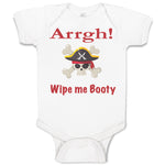 Baby Clothes Arrgh! Wipe Me Booty Funny Humor Baby Bodysuits Boy & Girl Cotton