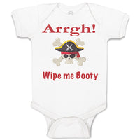 Baby Clothes Arrgh! Wipe Me Booty Funny Humor Baby Bodysuits Boy & Girl Cotton