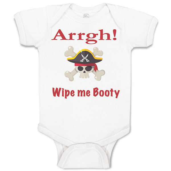 Baby Clothes Arrgh! Wipe Me Booty Funny Humor Baby Bodysuits Boy & Girl Cotton