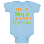 Baby Clothes Yes I'M Bilingual I Can Cry in English and Spanish Baby Bodysuits