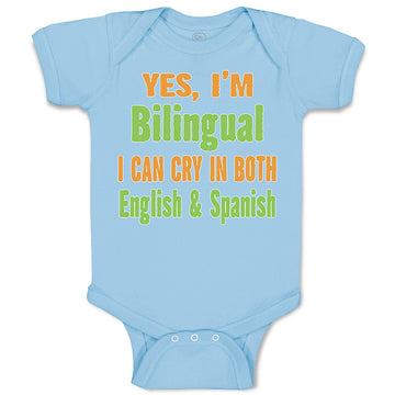 Baby Clothes Yes I'M Bilingual I Can Cry in English and Spanish Baby Bodysuits
