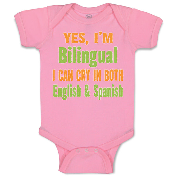 Baby Clothes Yes I'M Bilingual I Can Cry in English and Spanish Baby Bodysuits