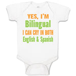 Baby Clothes Yes I'M Bilingual I Can Cry in English and Spanish Baby Bodysuits