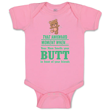 Baby Clothes Awkward Moment When Mom Sniffs Your Butt Funny Humor B Cotton