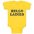 Baby Clothes Hello Ladies Funny Humor Baby Bodysuits Boy & Girl Cotton