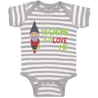 Baby Clothes To Gnome Is to Love Me Baby Bodysuits Boy & Girl Cotton
