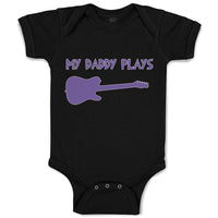 Baby Clothes My Daddy Plays Guitar Baby Bodysuits Boy & Girl Cotton