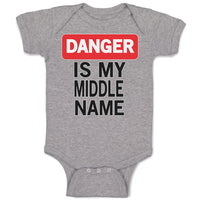 Danger Is My Middle Name Funny Humor Style A