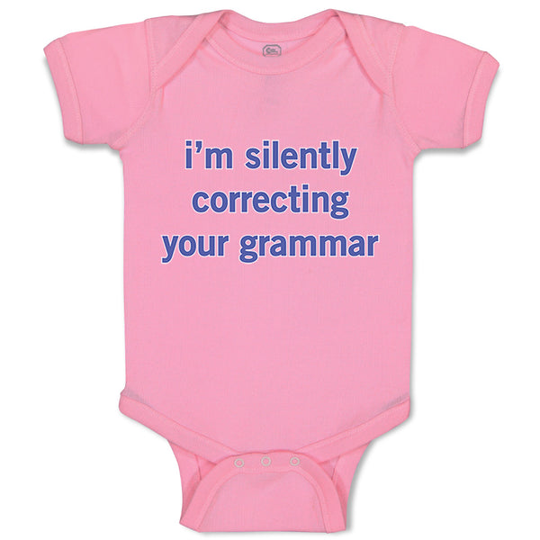 I'M Silently Correcting Your Grammar