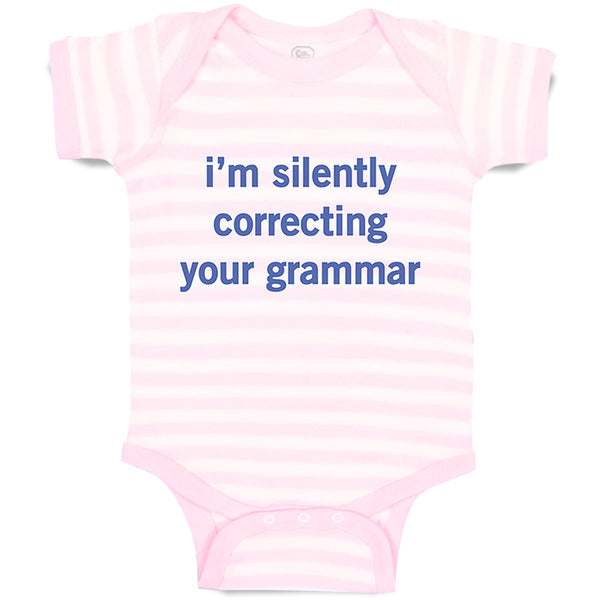 Baby Clothes I'M Silently Correcting Your Grammar Baby Bodysuits Cotton