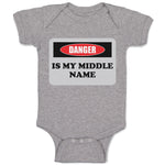 Baby Clothes Danger Is My Middle Name Funny Humor Style B Baby Bodysuits Cotton