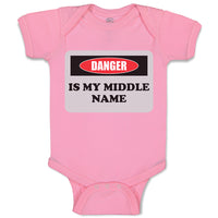 Danger Is My Middle Name Funny Humor Style B