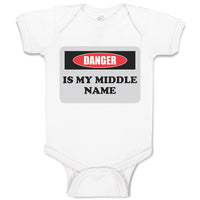 Baby Clothes Danger Is My Middle Name Funny Humor Style B Baby Bodysuits Cotton