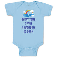 Baby Clothes Every Time I Fart A Rainbow Is Born Funny Humor Baby Bodysuits