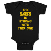 Baby Clothes The Sass Is Strong with This 1 Sassy Funny Humor Baby Bodysuits