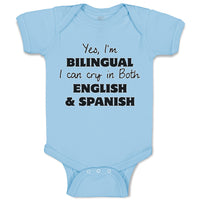 Yes I Am Bilingual I Can Cry in Both English and Spanish