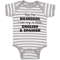 Baby Clothes Yes I Am Bilingual I Can Cry in Both English and Spanish Cotton