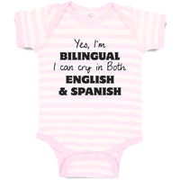 Baby Clothes Yes I Am Bilingual I Can Cry in Both English and Spanish Cotton