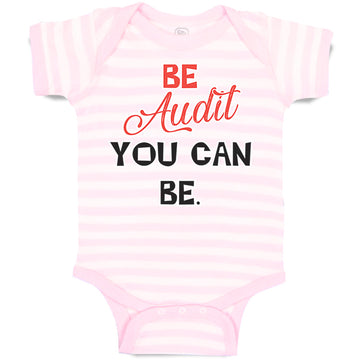 Baby Clothes Be Audit You Can Be Funny Humor Baby Bodysuits Boy & Girl Cotton