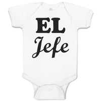 Baby Clothes El Jefe Hispanic Latin Baby Bodysuits Boy & Girl Cotton