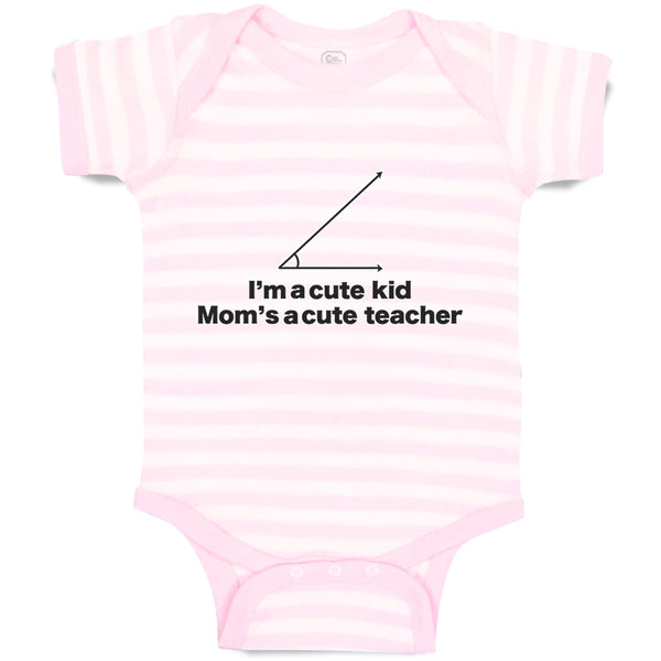 I'M A Cute Kid Mom's Acute Math Geek Nerd Teacher