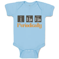 Baby Clothes I Na P Periodically Geek Nerd Teacher School Education Cotton