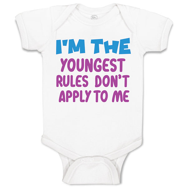Baby Clothes I'M The Youngest Rules Don'T Apply to Me Funny Humor Baby Bodysuits