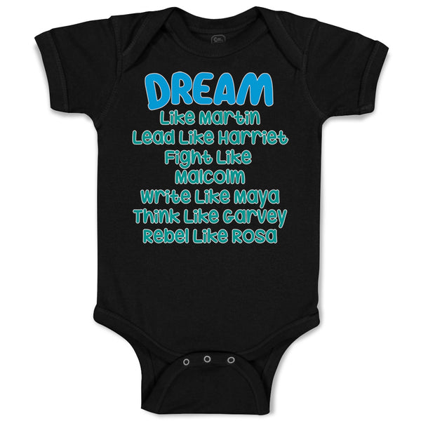 Baby Clothes Dream like Martin - Lead like Harriet - Fight like Malcom - Cotton