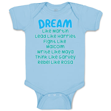 Baby Clothes Dream like Martin - Lead like Harriet - Fight like Malcom - Cotton