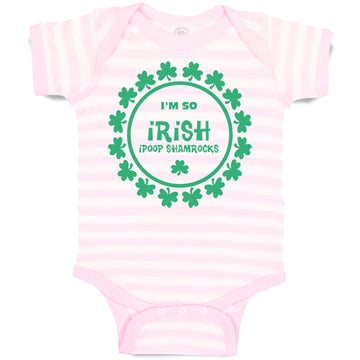 Baby Clothes I'M So Irish I Poop Shamrocks Baby Bodysuits Boy & Girl Cotton