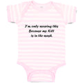 Baby Clothes I'M Only Wearing This Because My Kilt Is in Wash Baby Bodysuits