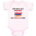 Baby Clothes Not Only I'M Perfect I'M Armenian Too B Funny Baby Bodysuits Cotton