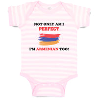 Baby Clothes Not Only I'M Perfect I'M Armenian Too B Funny Baby Bodysuits Cotton