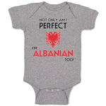 Baby Clothes Not Only I'M Perfect I'M Albanian Too A Funny Baby Bodysuits Cotton
