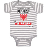 Not Only I'M Perfect I'M Albanian Too A Funny