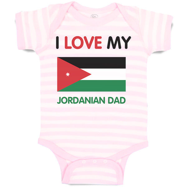 Baby Clothes I Love My Jordanian Dad Style A Baby Bodysuits Boy & Girl Cotton