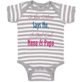 Baby Clothes When Mom Says No I Just Call Nana Papa Baby Bodysuits Cotton