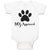 Baby Clothes Dog Approved with Paw Silhouette Baby Bodysuits Boy & Girl Cotton