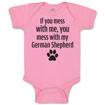 Baby Clothes If You Mess with Me, You Mess with My German Shepherd with Paw