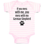 Baby Clothes If You Mess with Me, You Mess with My German Shepherd with Paw