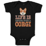 Life Is Better with A Corgi Dog with Face
