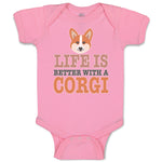 Baby Clothes Life Is Better with A Corgi Dog with Face Baby Bodysuits Cotton