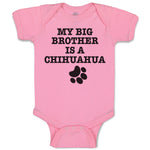 Baby Clothes My Big Brother Is A Chihuahua with Paw Baby Bodysuits Cotton
