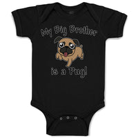 Baby Clothes My Big Brother Is A Pug! Pet Animal Dog with Tongue out Cotton