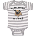 Baby Clothes My Big Brother Is A Pug! Pet Animal Dog with Tongue out Cotton