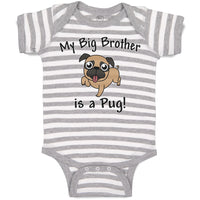 Baby Clothes My Big Brother Is A Pug! Pet Animal Dog with Tongue out Cotton