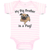 Baby Clothes My Big Brother Is A Pug! Pet Animal Dog with Tongue out Cotton
