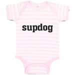 Baby Clothes Supdog Name of Dog Silhouette Baby Bodysuits Boy & Girl Cotton